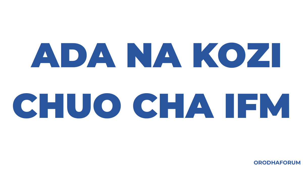 Kozi zinazotolewa Chuo cha IFM, Ada na Vigezo