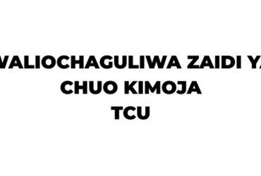Orodha ya Waliochaguliwa Kujiunga na Chuo zaidi ya Kimoja TCU 2025 PDF